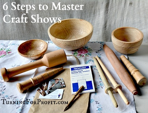 Craft Show 6 steps to master craft shows