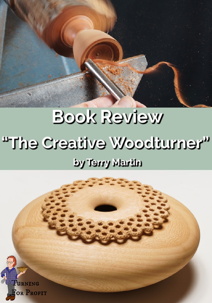 Book Review: The Creative Woodturner | Turning for Profit