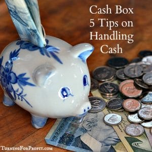 Cash Box 5 tips on handling your money at shows