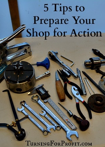 Prepare Your Shop - organize your tools