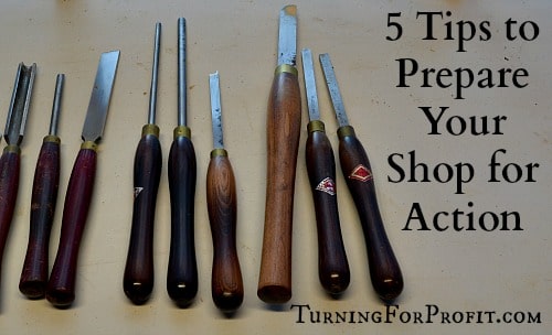 Prepare Your Shop - turning tools