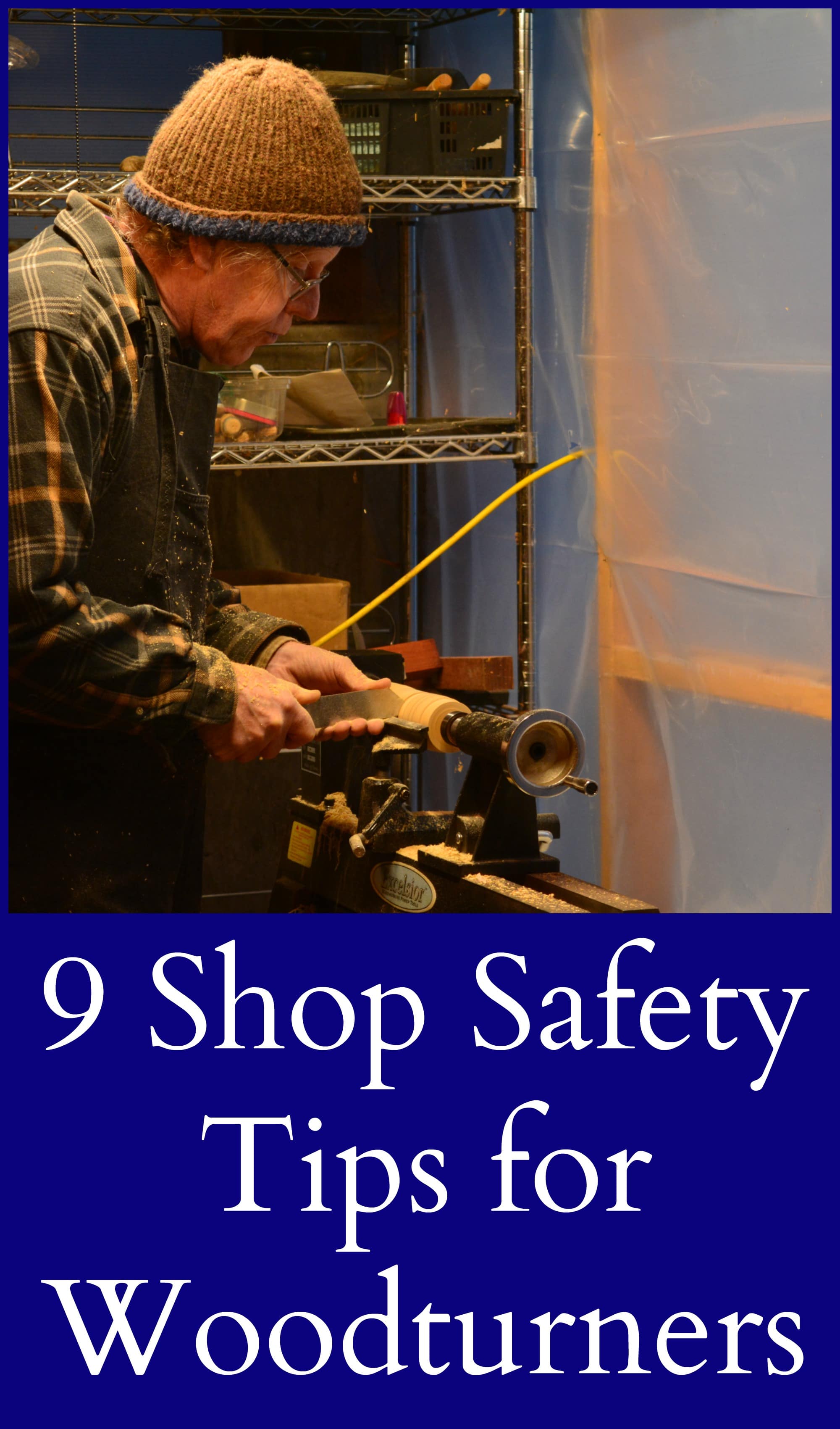 Woodturner Shop Safety